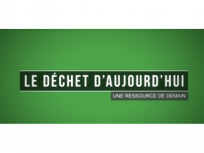 Le déchet d'aujourd'hui, une ressource pour demain