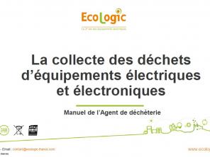 Manuel à destination des agents de déchèterie.Explication du tri à effectuer et notions sur le recyclage dans la filière D3E.
