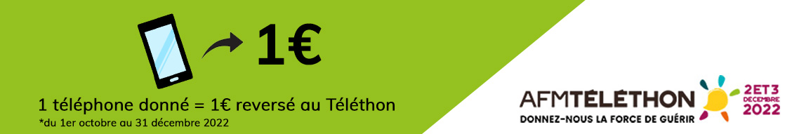 1 téléphone donné = 1 euro reversé à l'AFM-Téléthon