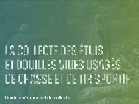 Guide de collecte des douilles usagées de chasse et tir
