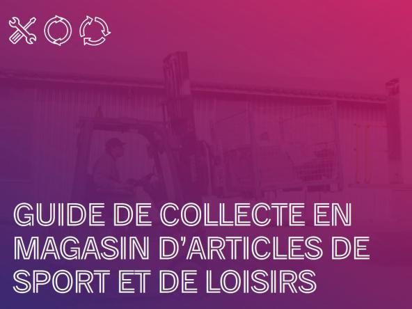 Guide de Collecte en magasin Articles de Sport et Loisirs