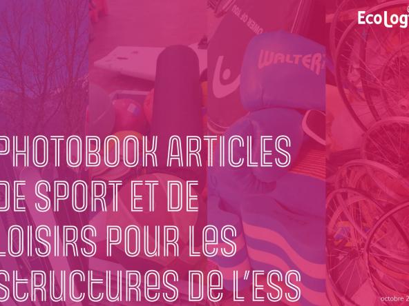 Photobook articles de sport et de loisirs pour les  structures de l’ESS